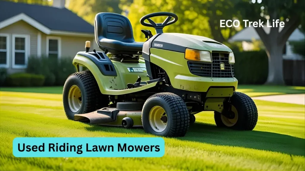 Used Riding Lawn Mowers: The Best Ultimate Deal